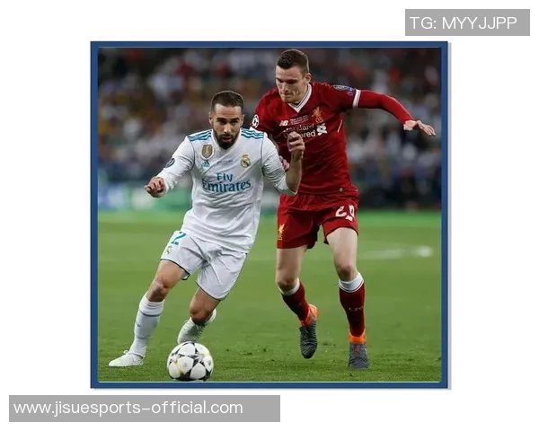 西甲经典对决皇马逆转利物浦帽子戏法点燃全场激情