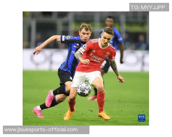 德甲精彩对决国米逆转本菲卡六比二十大进球瞬间回顾引爆全场热情 德甲精彩对决国米逆转本菲卡六比二十大进球瞬间回顾引爆全场热情