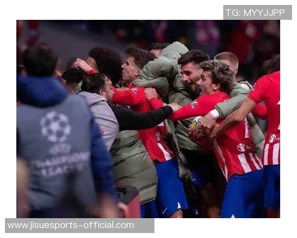 欧冠激战马竞与波尔图握手言和全场沸腾瞬间回顾